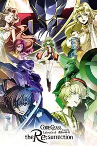 Code Geass: Lelouch of the Re;Surrection 2019 کد گیاس: رستاخیز لولوش