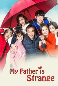 My Father is Strange 2017 پدر عجیب من - پدرم عجیبه