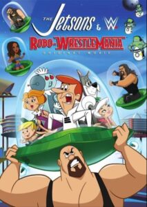 The Jetsons & WWE: Robo-WrestleMania! 2017 جتسون در مسابقات کشتی کج