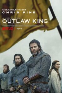 Outlaw King 2018 پادشاه یاغی