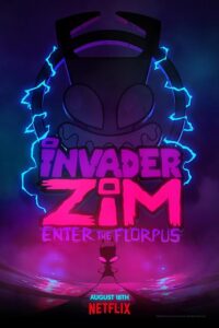 Invader ZIM: Enter the Florpus 2019 زیم متجاوز
