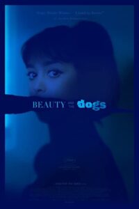 Beauty and the Dogs 2017 زیبایی و سگها