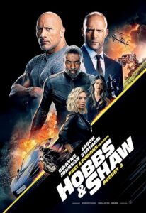 Fast & Furious Presents: Hobbs & Shaw
 2019 سریع و خشمگین تقدیم می کند هابز و شاو
