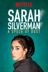 دانلود استنداپ کمدی Sarah Silverman: A Speck of Dust 2017 سارا سیلورمن: اره گرد و غبار
