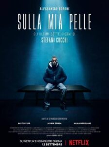 On My Skin: The Last Seven Days of Stefano Cucchi 2018 روی پوست من: هفت روز آخر استفانو کوچی