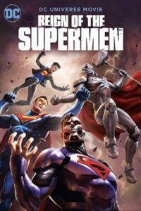 Reign of the Supermen 2019 سلطنت سوپرمن - حکومت سوپرمن