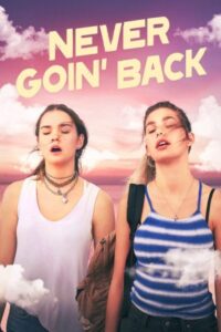 Never Goin Back 2018 هرگز بازنگرد