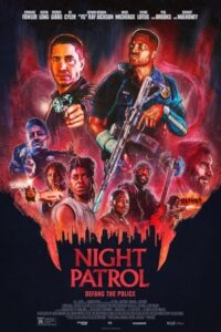 Night Patrol 2025 گشت شبانه