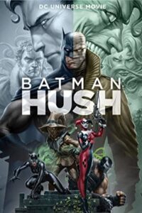 بتمن: هاش Batman: Hush 2019