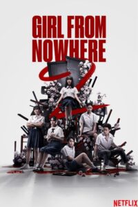 Girl From Nowhere 2018 دختر از هیچ جا