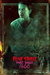 Fear Street: Part Three - 1666 2021 خیابان ترس: قسمت سوم - 1666