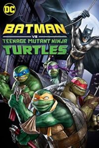 Batman vs Teenage Mutant Ninja Turtles 2019 بتمن در برابر لاک‌پشت‌های نینجا