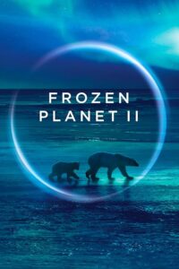 Frozen Planet 2 2022 سیاره یخ زده 2